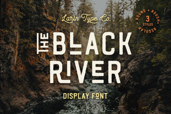 Black River: A Cool Vintage Display Font for Your Creative Toolkit
