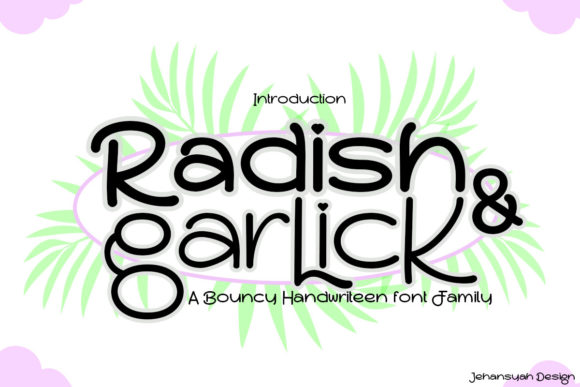 Discovering the Whimsical Charm of Radish and Garlick