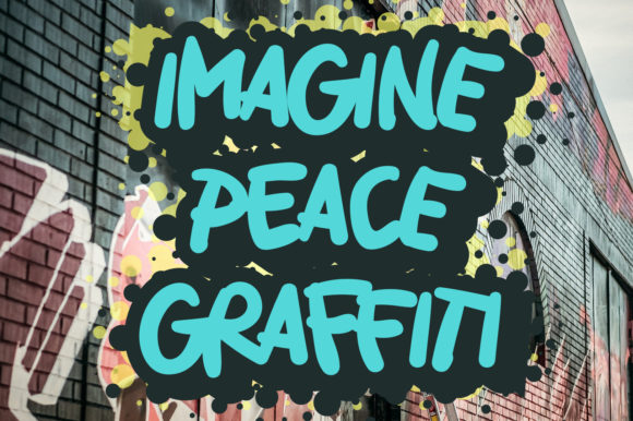 Imagine Peace Graffiti: A Typeface for Bold, Street-Style Designs